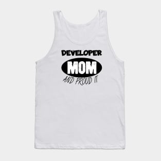 Developer mom and proud it Tank Top